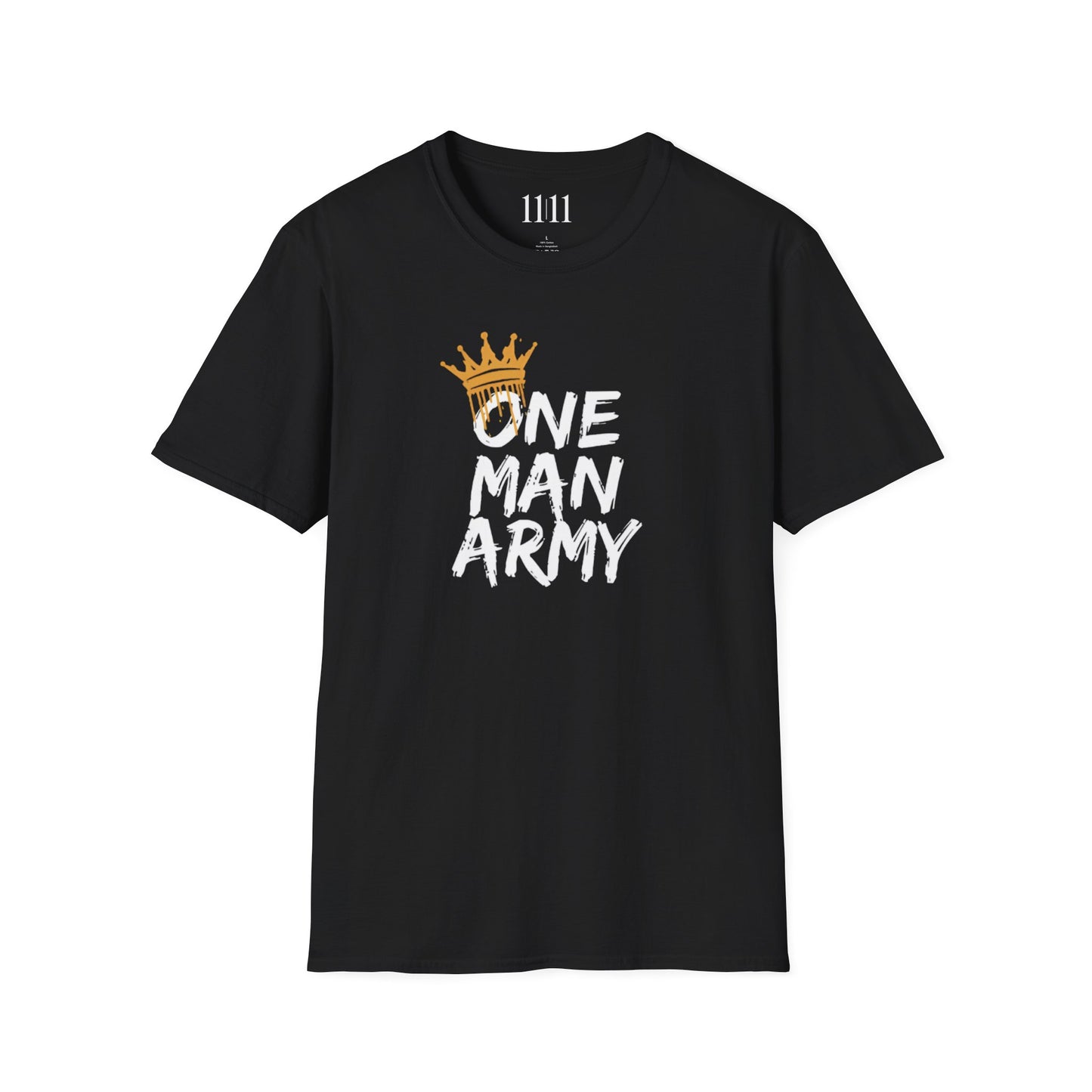 ONE MAN ARMY - Unisex Tee