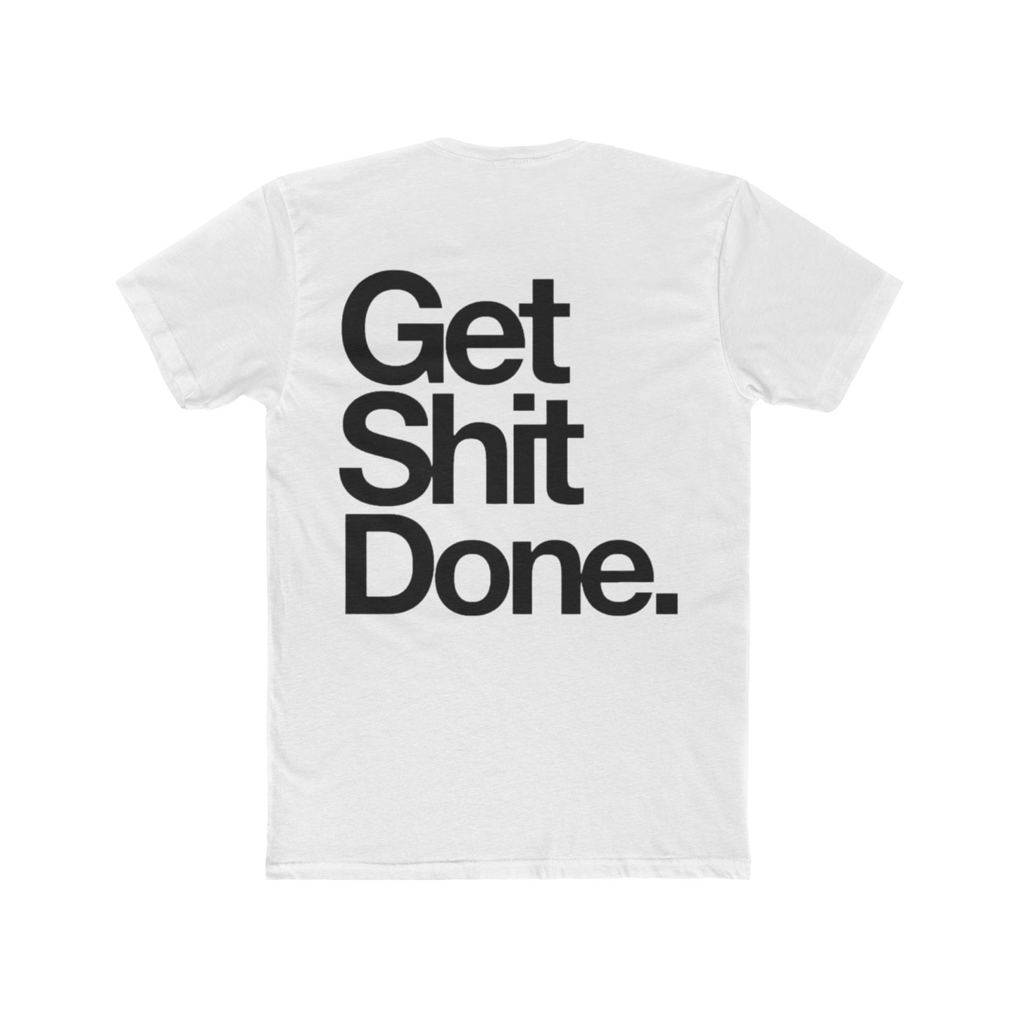 GET SHIT DONE.