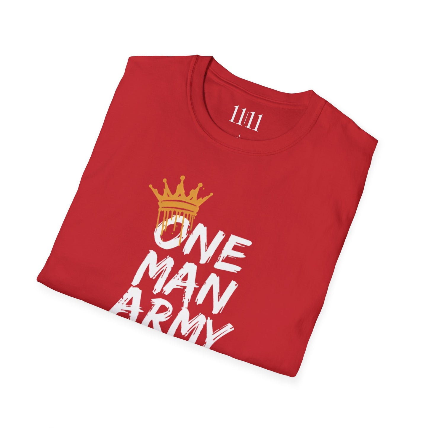 ONE MAN ARMY - Unisex Tee