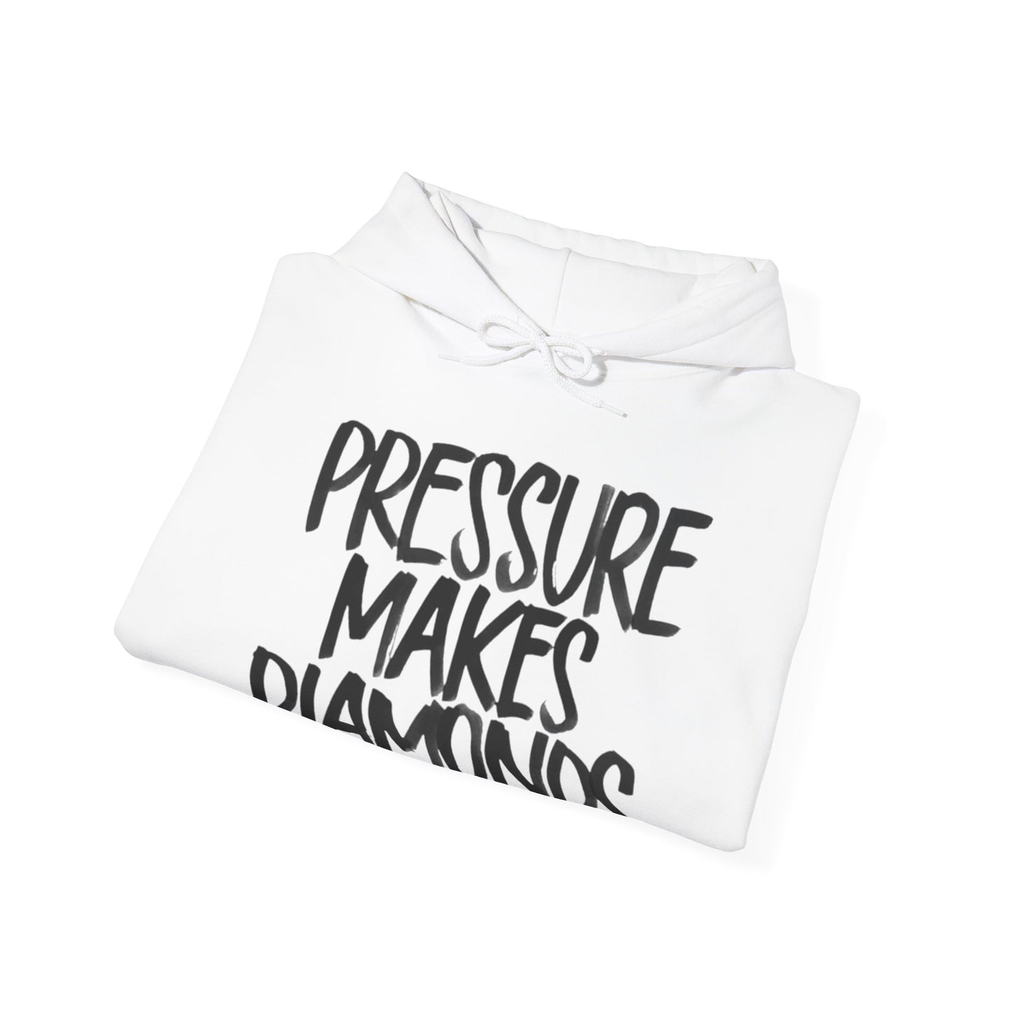 PRESSURE MAKES DIAMONDS