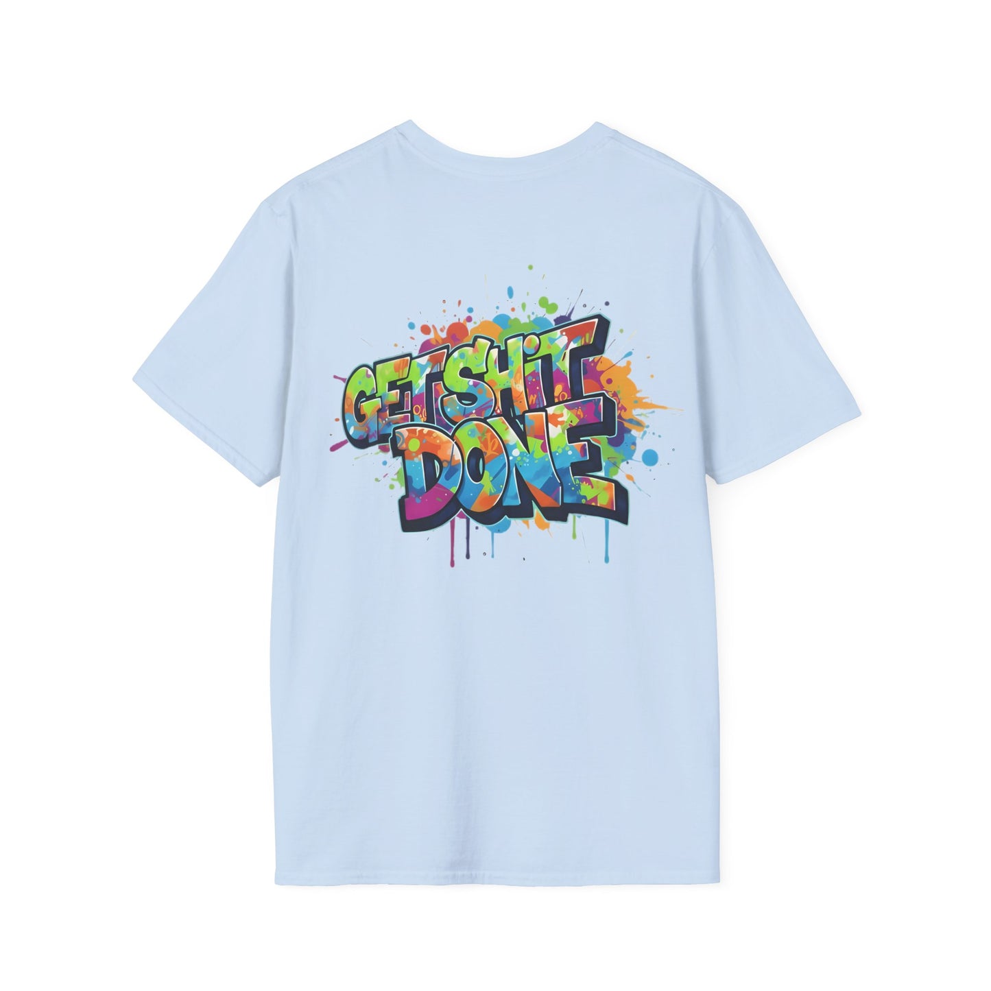 GET SH*T DONE - Unisex Tee