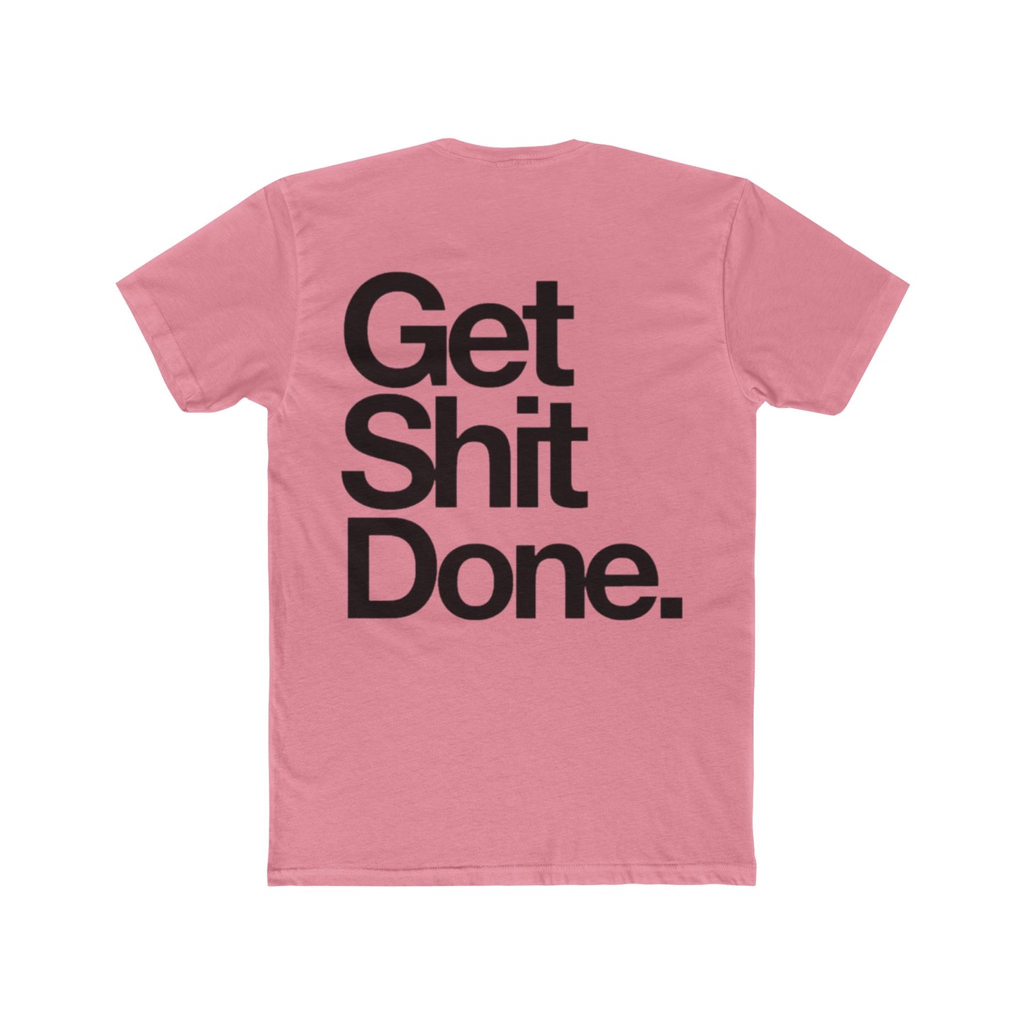 GET SHIT DONE.