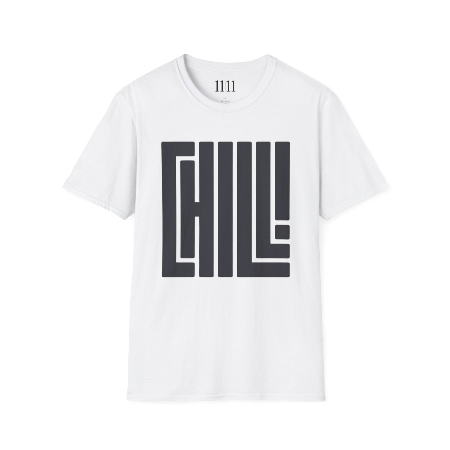 CHILL - Unisex Tee