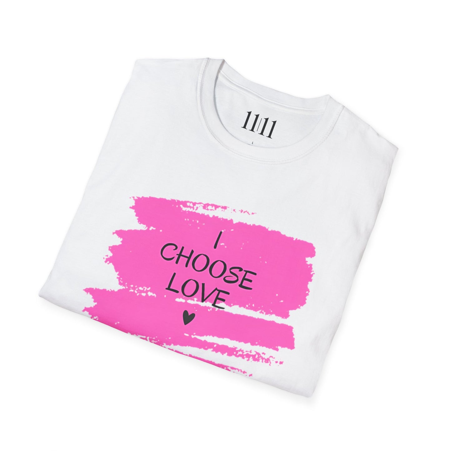 I CHOOSE LOVE - Unisex Tee