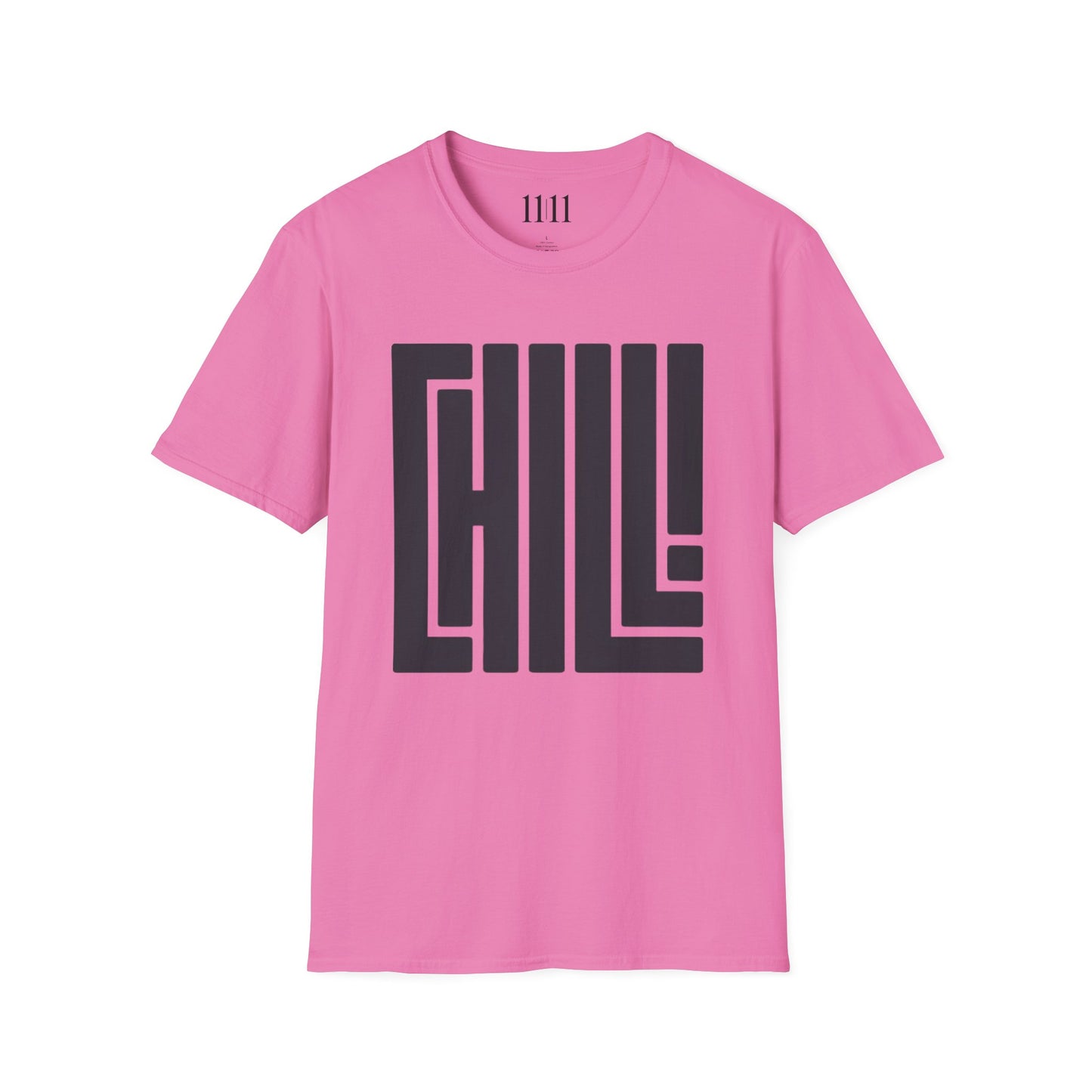 CHILL - Unisex Tee