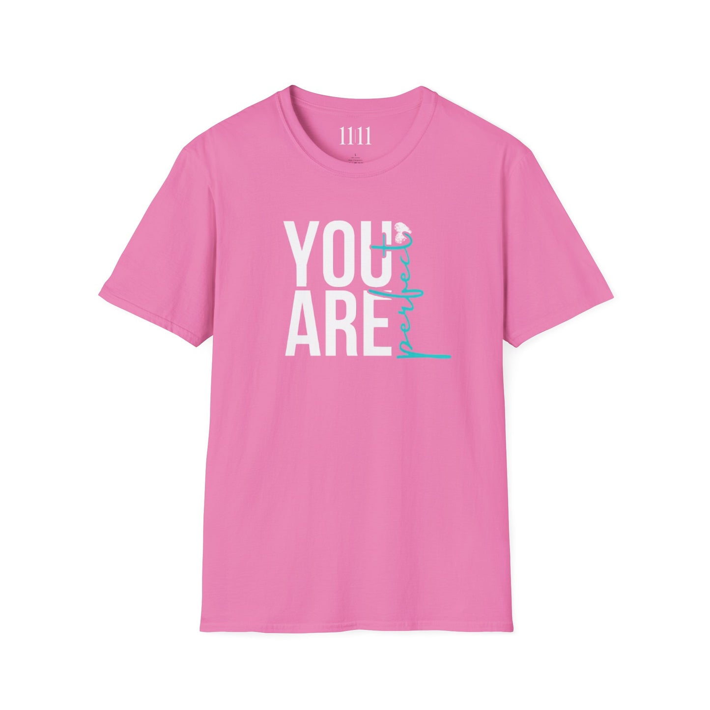 YOU ARE PERFECT - Unisex Tee