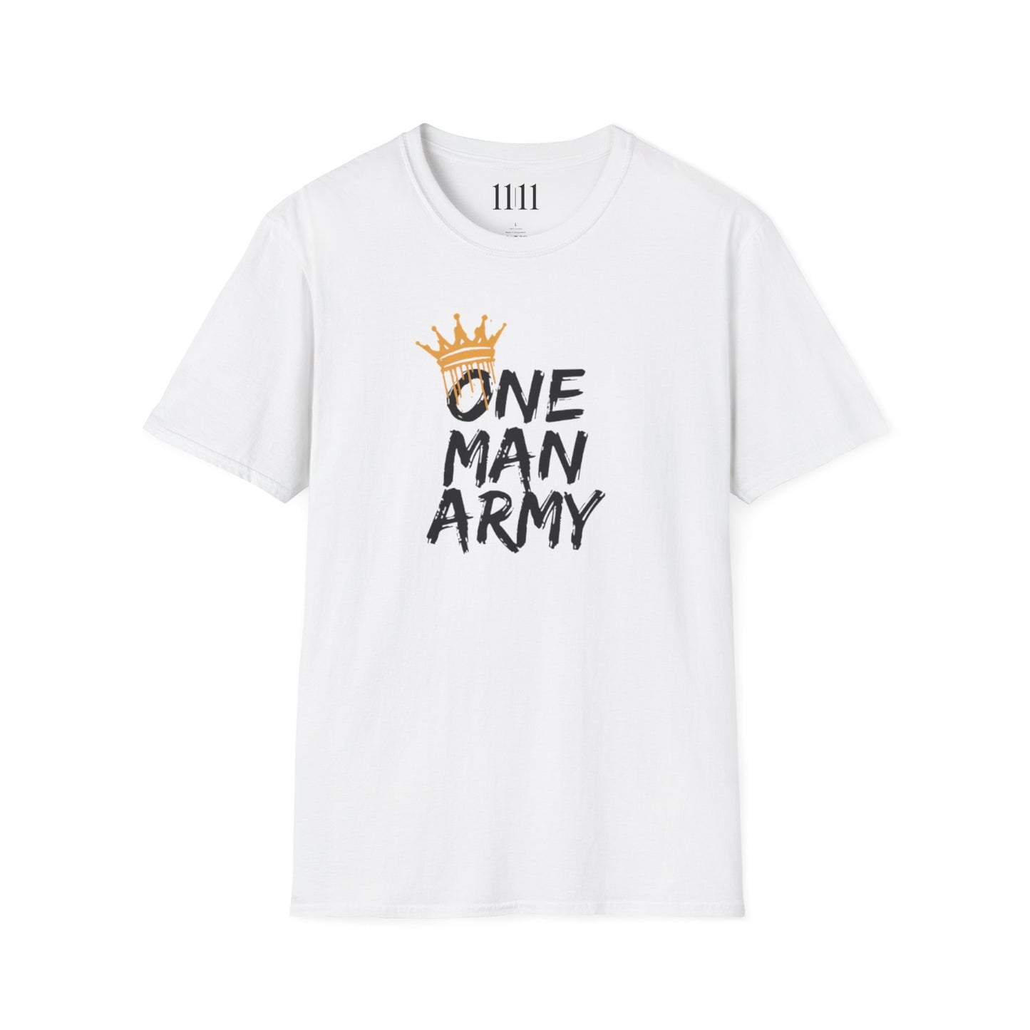 ONE MAN ARMY - Unisex Tee