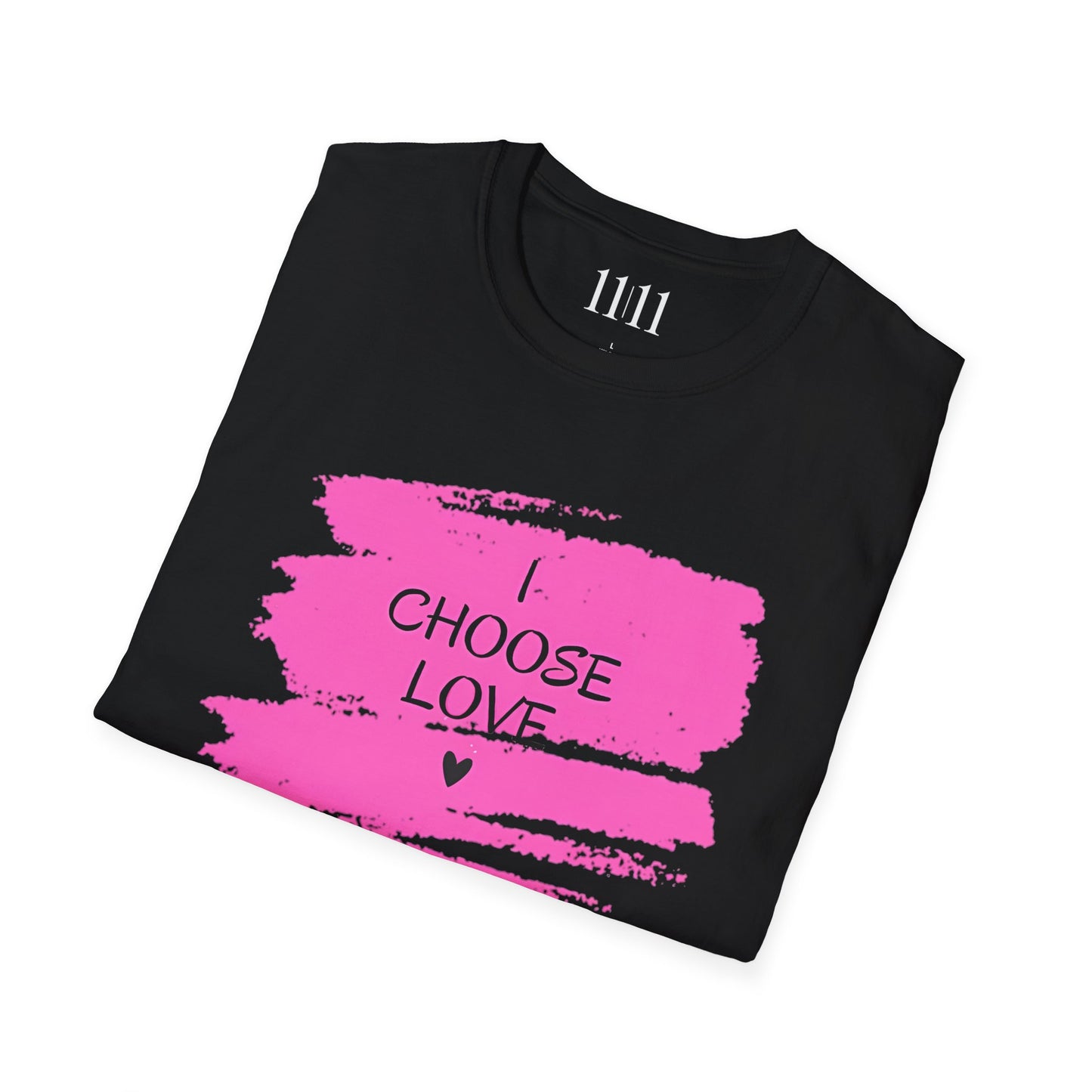 I CHOOSE LOVE - Unisex Tee