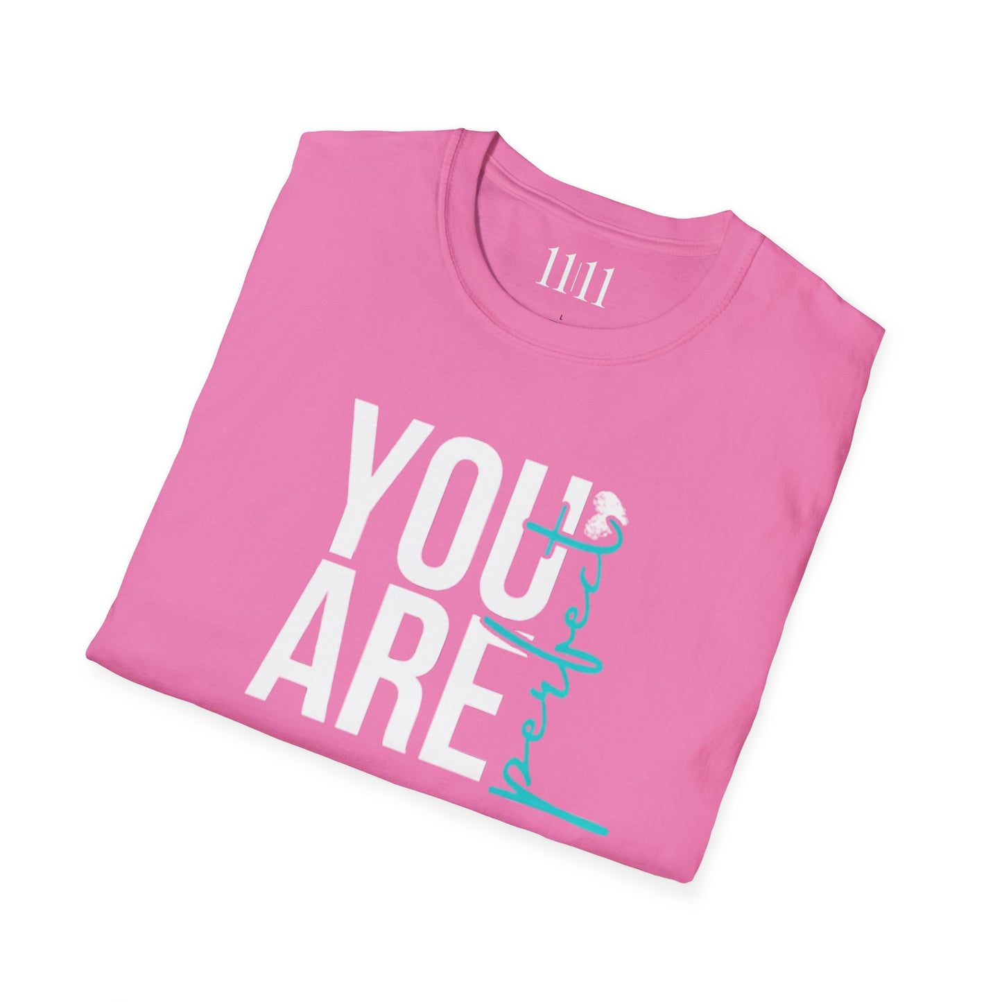 YOU ARE PERFECT - Unisex Tee