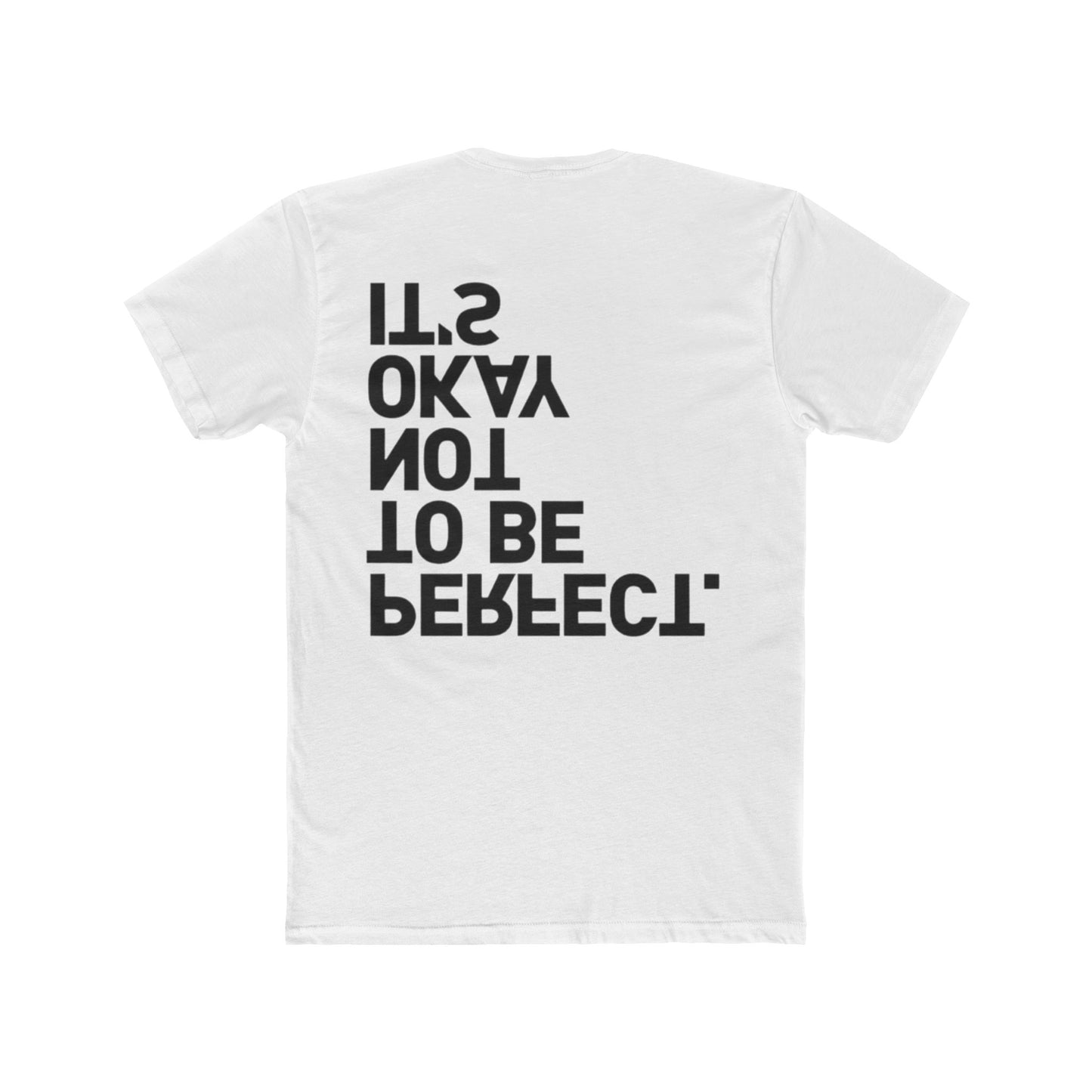 IT'S OKAY NOT TO BE PERFECT