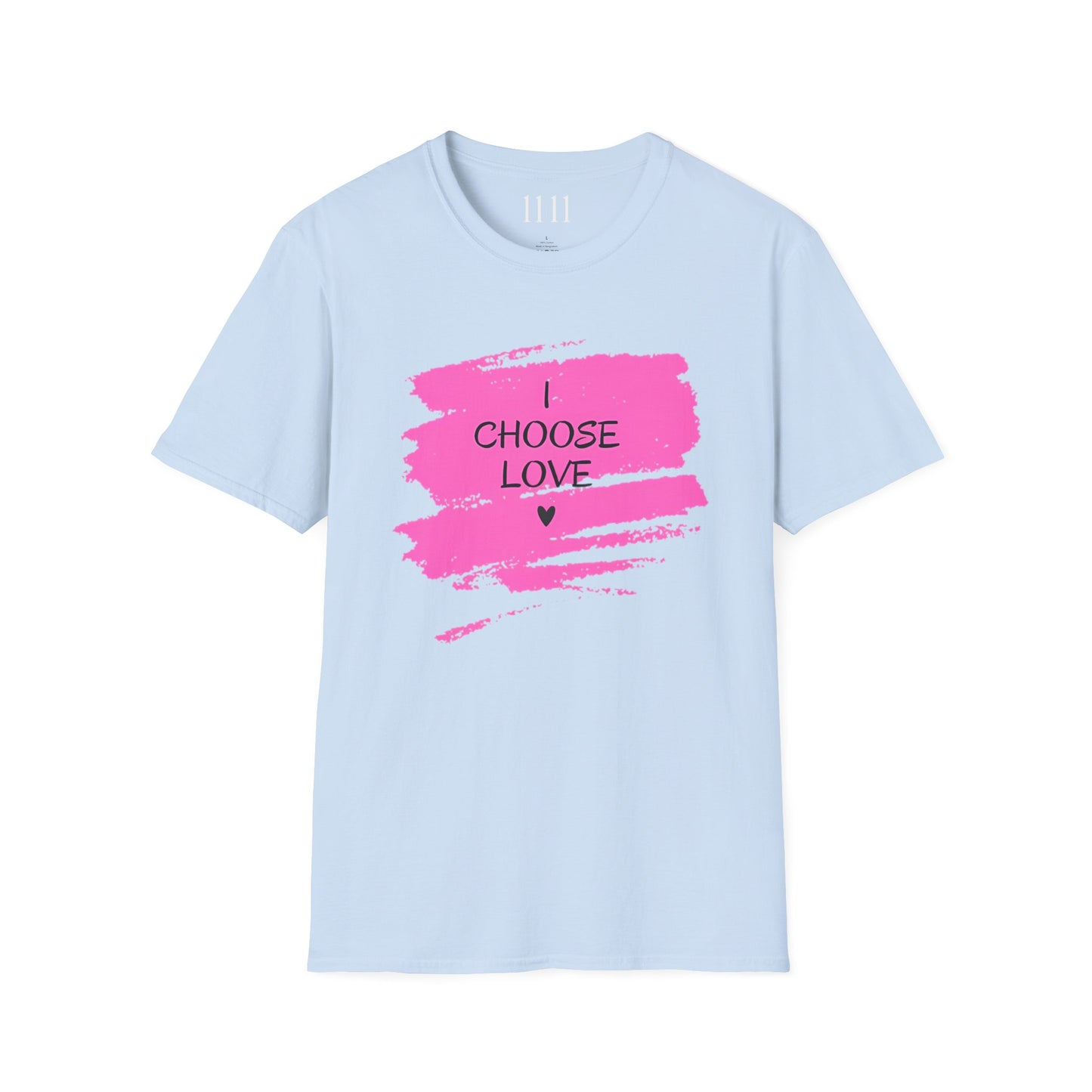 I CHOOSE LOVE - Unisex Tee
