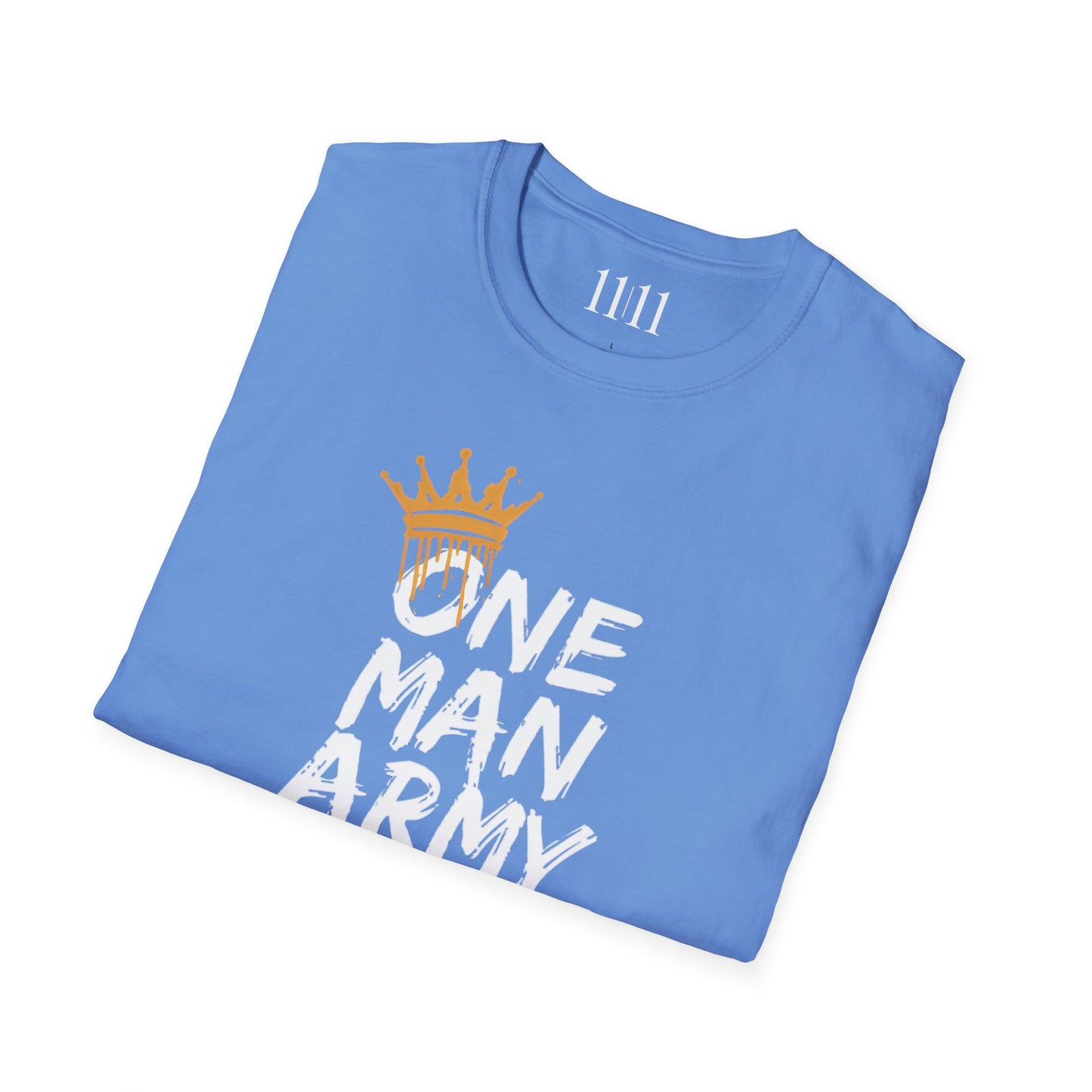 ONE MAN ARMY - Unisex Tee