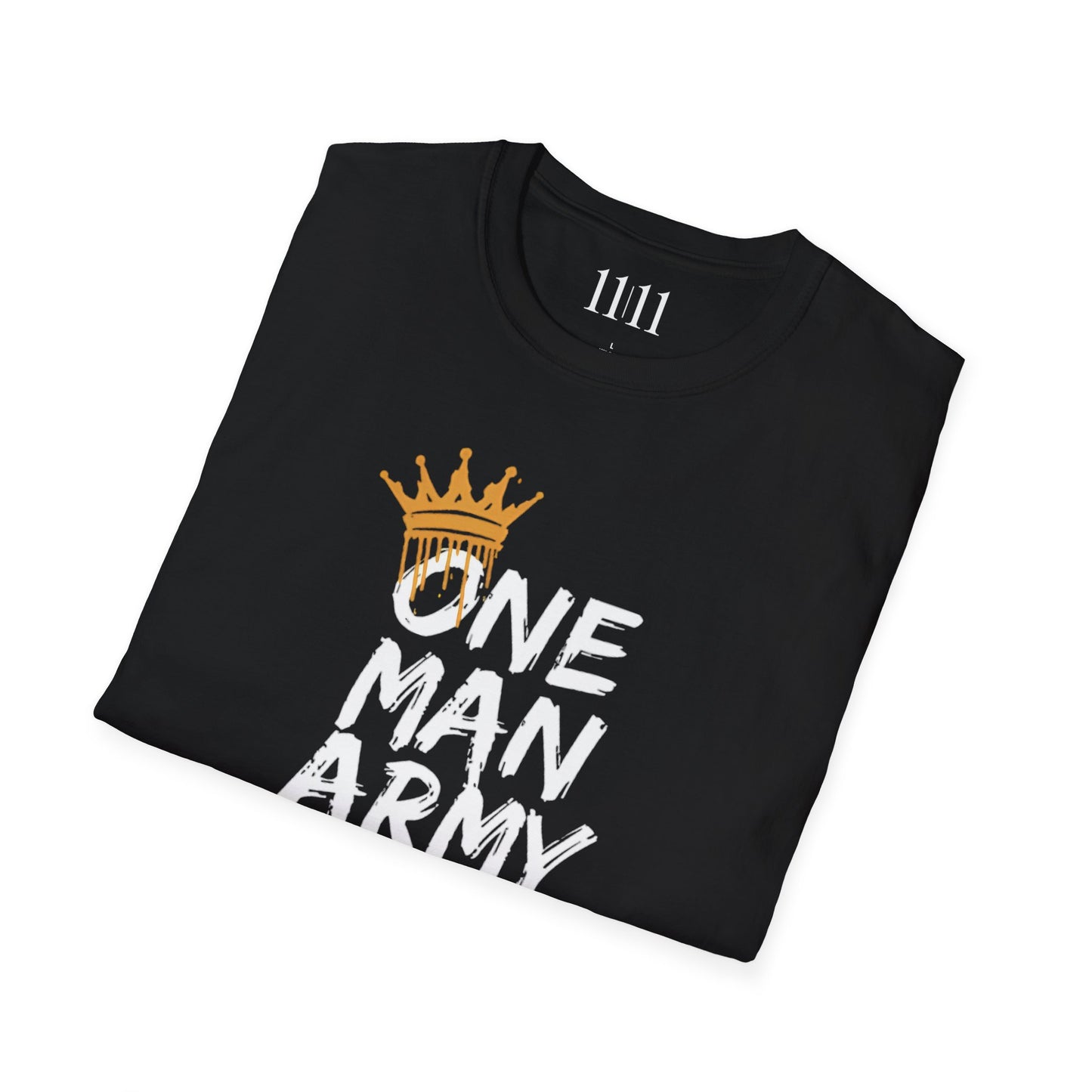 ONE MAN ARMY - Unisex Tee