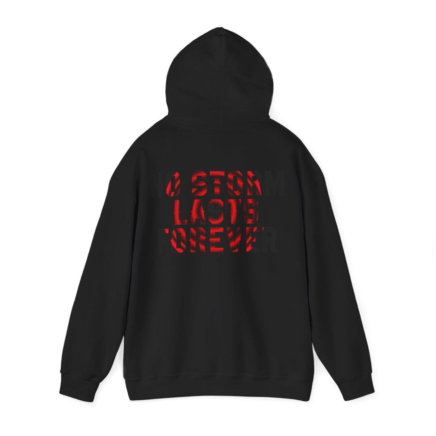 NO STORM LAST FOREVER - Unisex Hoodie