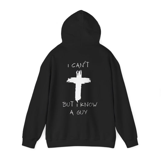 I CAN'T BUT I KNOW A GUY