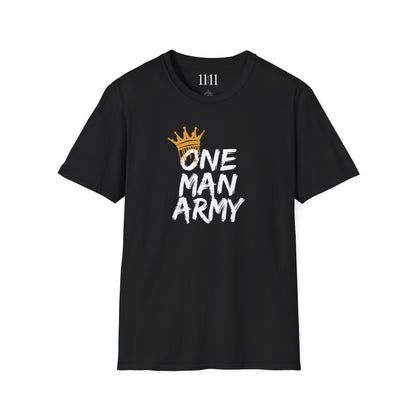 ONE MAN ARMY - Unisex Tee