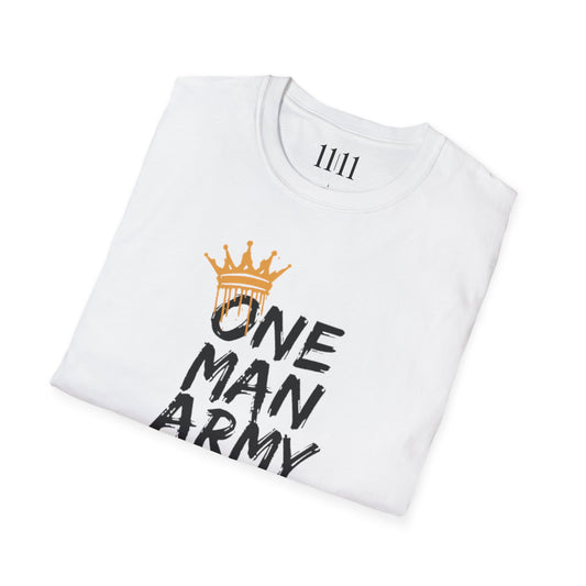 ONE MAN ARMY - Unisex Tee
