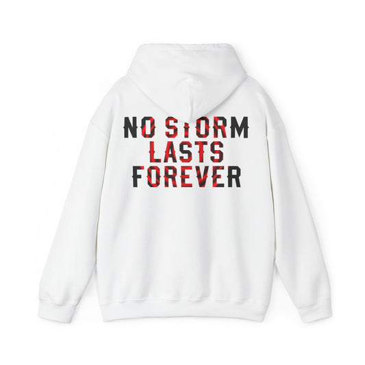 NO STORM LAST FOREVER - Unisex Hoodie