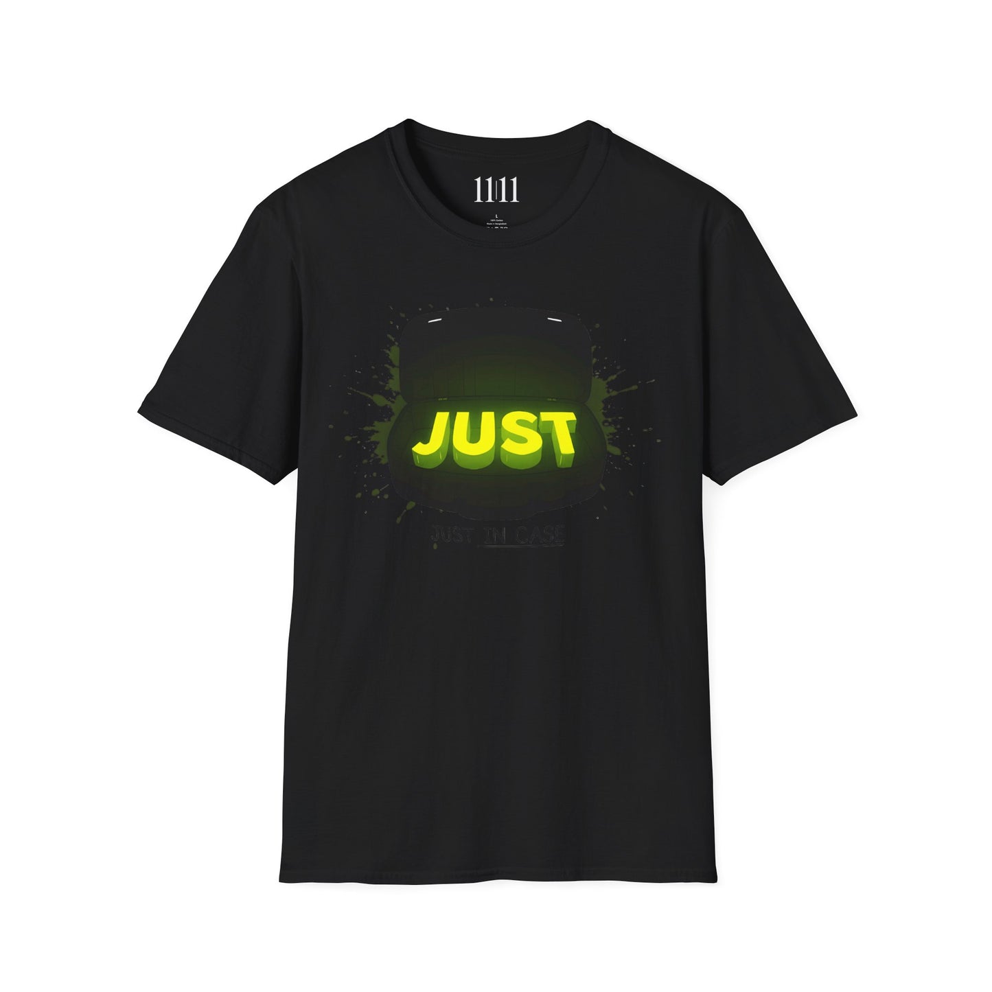 JUST IN CASE - Unisex Tee