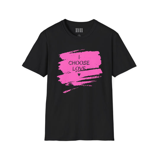 I CHOOSE LOVE - Unisex Tee