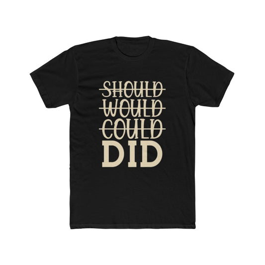 SHOULD, WOULD, COULD, DID