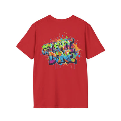 GET SH*T DONE - Unisex Tee