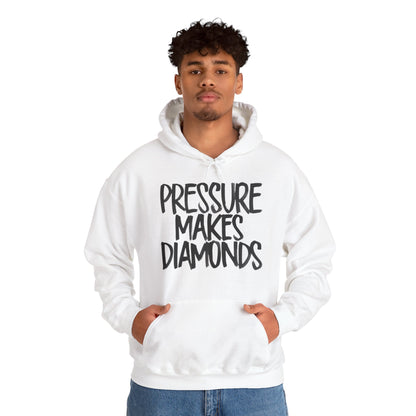 PRESSURE MAKES DIAMONDS