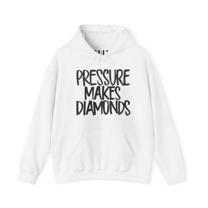 PRESSURE MAKES DIAMONDS