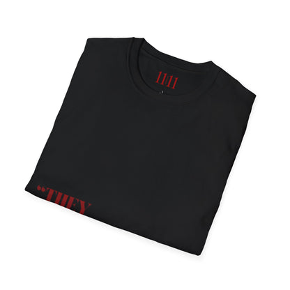 THEY WILL JUDGE YOU ANYWAY - Unisex Tee