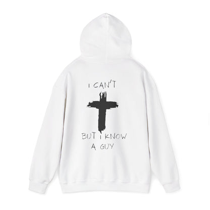 I CAN'T BUT I KNOW A GUY