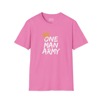 ONE MAN ARMY - Unisex Tee