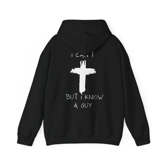 I CAN'T BUT I KNOW A GUY